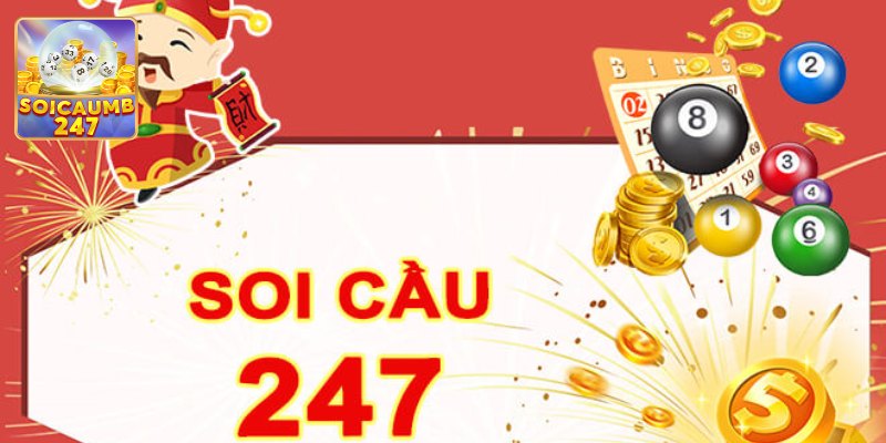 Soi Cầu 247 - Trang Web Soi Số Nổi Tiếng Top 1 Hiện Nay