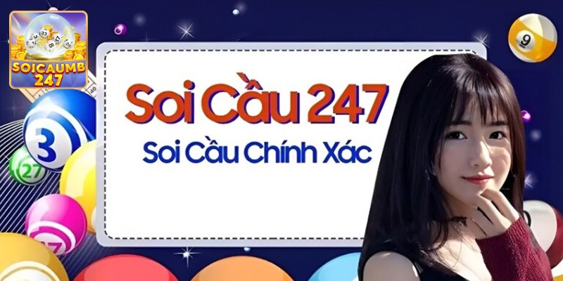 Soi Cầu 247 - Trang Web Soi Số Nổi Tiếng Top 1 Hiện Nay